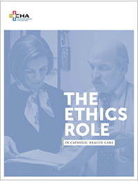 The Ethics Role in Catholic Health Care