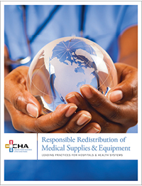Responsible Redistribution of Medical Supplies & Equipment: Leading Practices for Hospitals & Health Systems