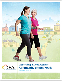 Assessing and Addressing Community Health Needs (2015 Edition)