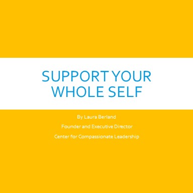 Support Your Whole Self