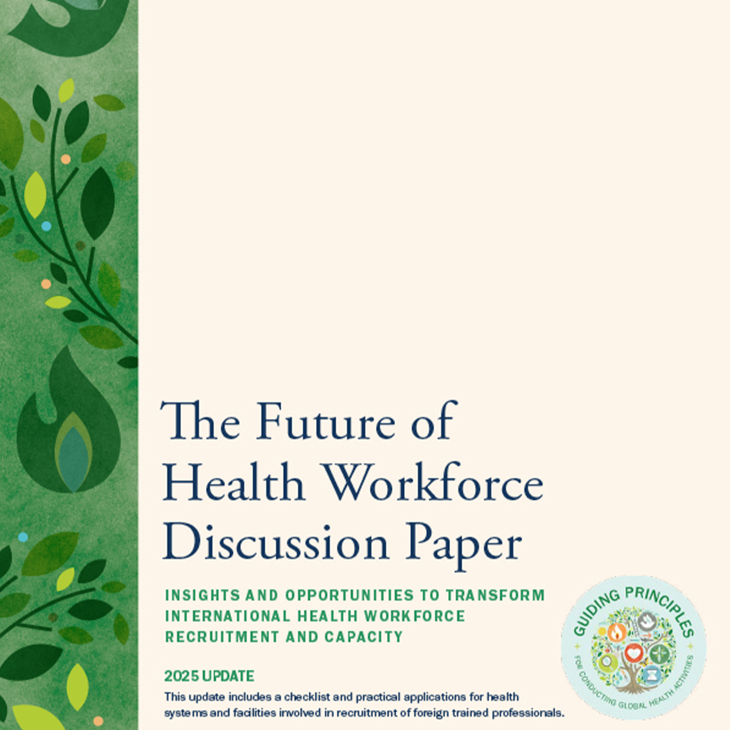 The Future of Health Workforce: We will empower bold change to elevate human flourishing