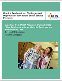 Hospital Readmissions - Challenges and Opportunities for Catholic Senior Services