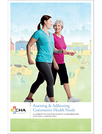 Assessing And Addressing Community Health Needs: A Summary Of New Requirements and Recommended Practices